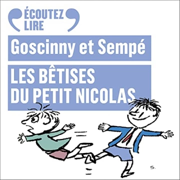 Les bêtises du Petit Nicolas Goscinny et Sempé  [AudioBooks]