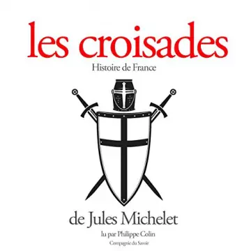 Les Croisades Jules Michelet  [AudioBooks]