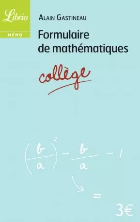 Formulaire de mathematiques (college)  [Livres]