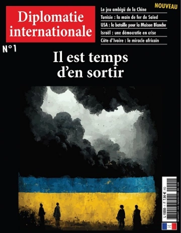 Diplomatie Internationale N°1 – Août-Septembre 2023  [Magazines]