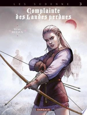 Complainte des landes perdues - Cycle 4 - Tome 3 La Folie Seamus  [BD]