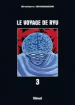 LE VOYAGE DE RYU - INTÉGRALE  [Mangas]