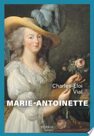 Marie-Antoinette Charles-Éloi Vial  [Livres]