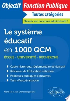 Le système éducatif en 1000 QCM École, université, recherche  [Livres]