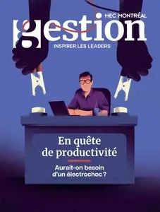 Gestion - Hiver 2025  [Magazines]