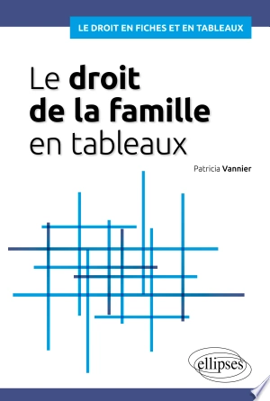 Le droit de la famille en tableaux  [Livres]