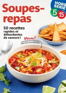 5 Ingrédients, 15 Minutes Hors-Série - Soupes-repas 2024  [Magazines]