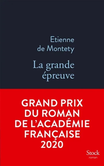 Étienne de Montety - La Grande Épreuve  [Livres]