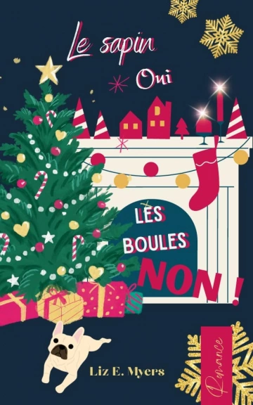 Le sapin oui, les boules non! de Liz E. Myers  [Livres]