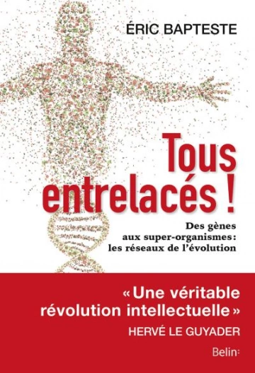 TOUS ENTRELACÉS ! - ÉRIC BAPTESTE  [Livres]