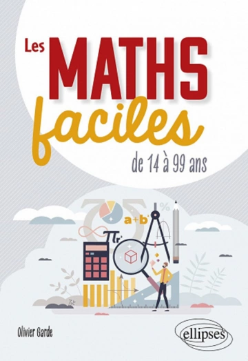 Les maths faciles de 14 à 99 ans  [Livres]