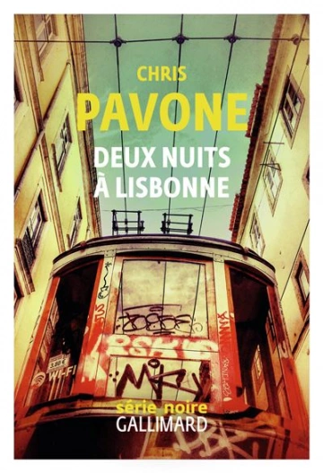 DEUX NUITS À LISBONNE - CHRIS PAVONE  [Livres]