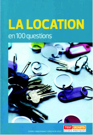 La location en 100 questions [Livres]