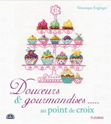 Douceurs et gourmandises au point de croix  [Livres]