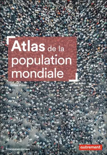 Atlas de la population mondiale  [Livres]