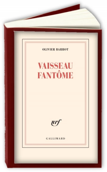 Vaisseau fantôme  Olivier Barrot  [Livres]