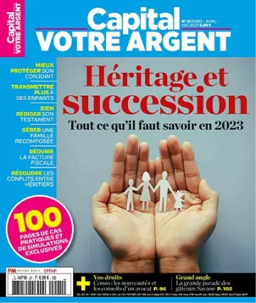 Capital Votre Argent N°21 – Mars-Mai 2023  [Magazines]