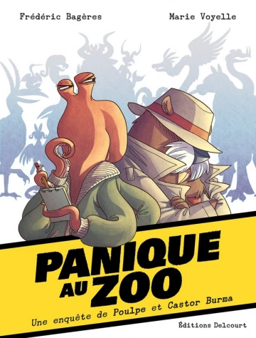 Panique au Zoo - Une enquête de Poulpe et Castor Burma  [BD]