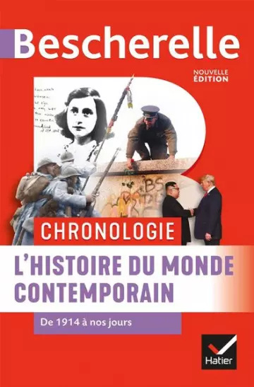 Bescherelle: Chronologie de l'histoire du monde contemporain: de 1914 à nos jours  [Livres]