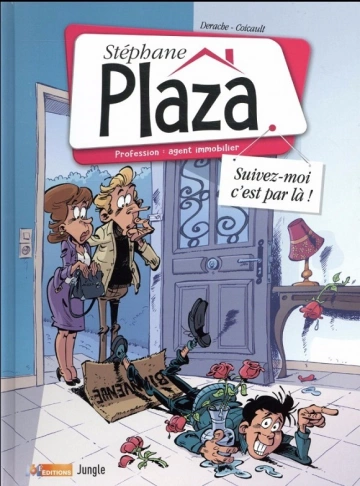 STEPHANE PLAZA - Profession : agent immobilier – T1 à 3  [BD]