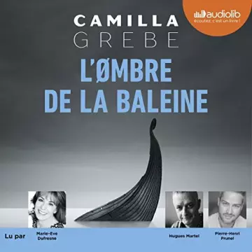 CAMILLA GREBE - L'OMBRE DE LA BALEINE  [AudioBooks]