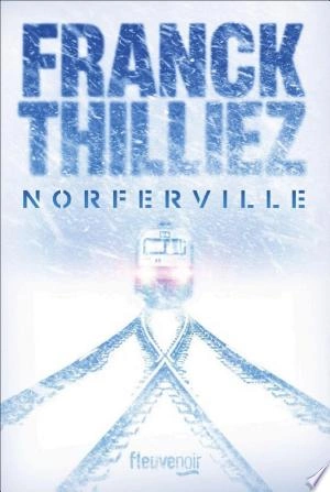 Norferville Franck Thilliez  [Livres]