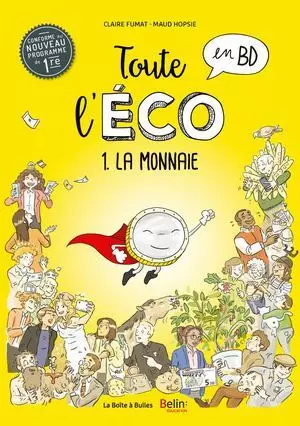 Toute l'éco en BD T1 La Monnaie  [BD]