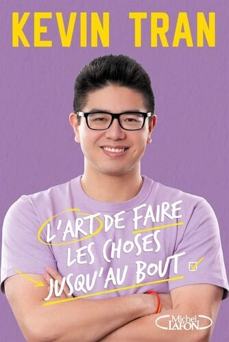 L'art de faire les choses jusqu'au bout  [Livres]