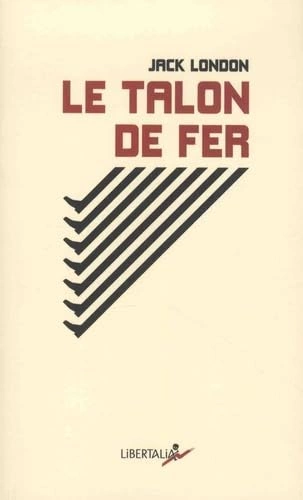 Jack London - Le Talon de Fer  [Livres]