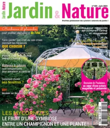 Jardin et Nature N°139 – Juin 2021  [Magazines]