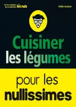 Cuisiner les légumes  [Livres]