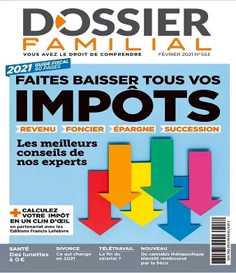 Dossier Familial N°553 – Février 2021  [Magazines]