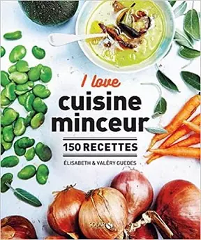 I love la cuisine minceur  [Livres]