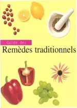 Guide pratique des remèdes naturels  [Livres]