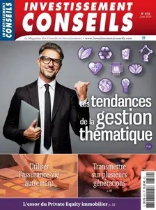 Investissement Conseils - Juin 2024  [Magazines]