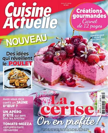 Cuisine Actuelle N°343 – Juillet 2019  [Magazines]