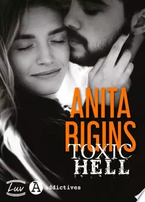 Toxic Hell Anita Rigins  [Livres]