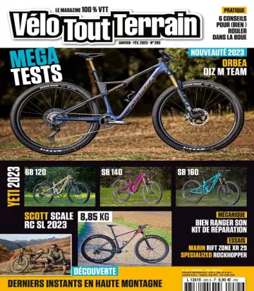 Vélo Tout Terrain N°285 – Janvier-Février 2023  [Magazines]