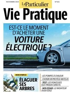 Le Particulier Vie Pratique - Novembre 2023  [Magazines]