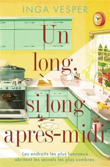 Un long, si long après-midi  Inga Vesper  [Livres]