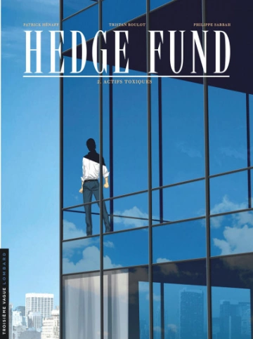 Hedge Fund Tome 02  [BD]