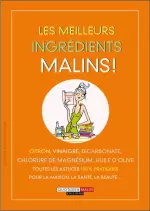 Les meilleurs ingrédients malins !  [Livres]