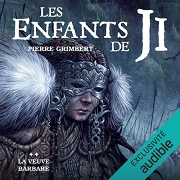 Les Enfants de Ji 2 - La veuve barbare Pierre Grimbert  [AudioBooks]