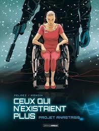 Ceux qui n'existaient plus  T01 & T02  [BD]