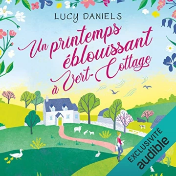 Un printemps éblouissant à Vert-Cottage T 3 Lucy Daniels  [AudioBooks]