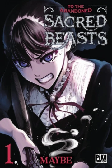 TO THE ABANDONED SACRED BEASTS (MAYBE) T01 À T08  [Mangas]