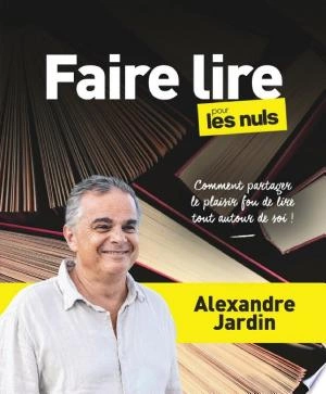 Faire lire pour les Nuls  [Livres]