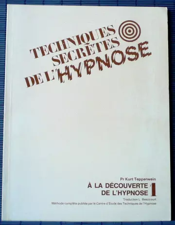 TECHNIQUES SECRÈTES DE L'HYPNOSE - PR. TEPPERWEIN  [AudioBooks]