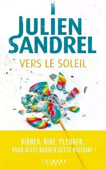 Vers le soleil  Julien Sandrel  [Livres]