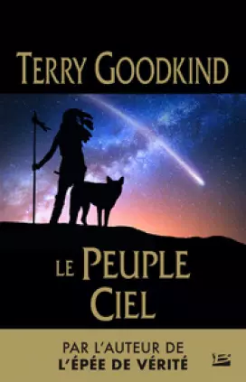 TERRY GOODKIND - LE PEUPLE CIEL  [Livres]